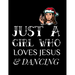 Just A Girl Who Loves Jesus And Dancing: Gratitude & Thankful Journal For Christian Women To Write In Christmas Bible Verse Notes, Devotions & Scriptu