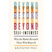 Beyond Self-Interest: Why the Market Rewards Those Who Reject It