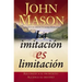 La Imitación Es Limitación