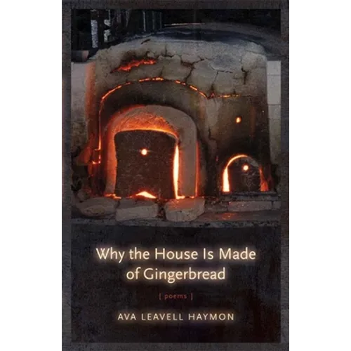 Why the House Is Made of Gingerbread