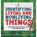 Identifying Living and Nonliving Things: A Compare and Contrast Book for Kindergarten Life Science for Kids Children's Books on Science, Nature & How