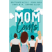 Mom Coms
