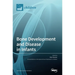 Bone Development and Disease in Infants