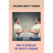 Childhood Obesity Epidemic: How To Decrease The Obesity Epidemic: Obesity A Childhood Epidemic
