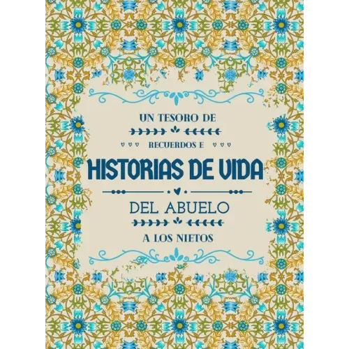 Un tesoro de recuerdos e historias de vida del abuelo a los nietos