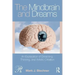 The Mindbrain and Dreams: An Exploration of Dreaming, Thinking, and Artistic Creation