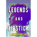Legends and Lipstick: My Scandalous Stories of Hollywood's Golden Era