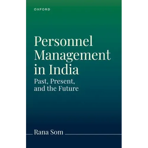 Personnel Management in India and Worldwide: The Past, Present, and Future