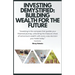 Investing Demystified: Building Wealth for the Future