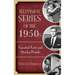 Television Series of the 1950s: Essential Facts and Quirky Details