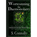 Wortcunning for Daemonolatry: A Formulary for the Daemonolater Alchemist and Gardener