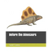 Before the Dinosaurs