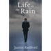 Life in the Rain