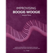 Improvising Boogie-Woogie Volume Three