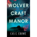 Wolvercraft Manor