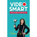 Video Smart: Make smartphone videos like a pro