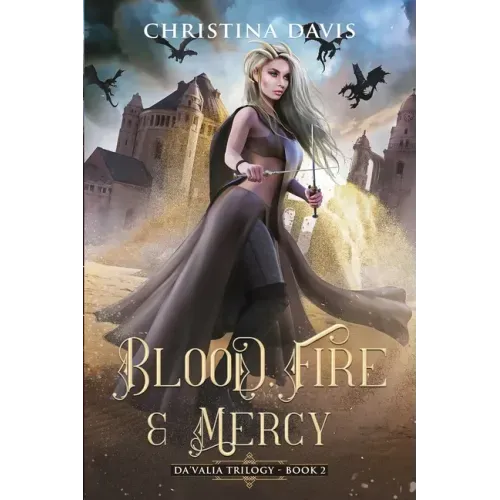 Blood, Fire & Mercy