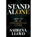Stand Alone: How to Be an Extraordinary Leader