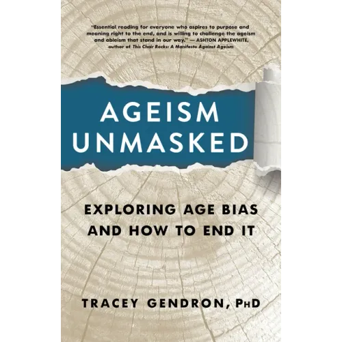 Ageism Unmasked: Exploring Age Bias and How to End It