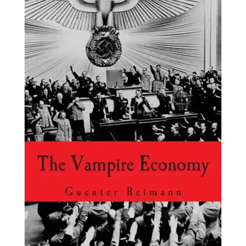 The Vampire Economy (Large Print Edition)