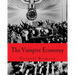 The Vampire Economy (Large Print Edition)