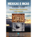 Mexicas e Incas: Estudio comparado de los gobernantes de Mesoamérica y los Andes (Black & White Version)