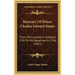Itinerary of Prince Charles Edward Stuart: From His Landing in Scotland, 1745 to His Departure in 1746 (1897)