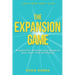 The Expansion Game: A powerful method to transform your fear into brilliance