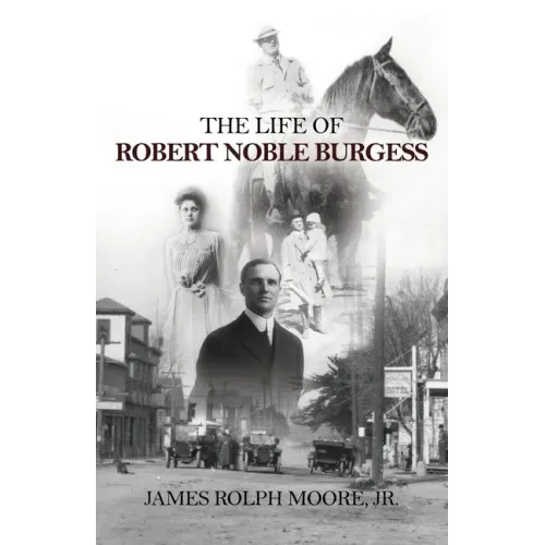 The Life of Robert Noble Burgess