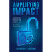 Amplifying Impact: Unlocking Innovation, Equity, and Capacity in Nonprofits