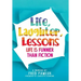 Life, Laughter, Lessons