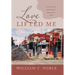 Love Lifted Me: Stories from the Childhood of a Replacement Child