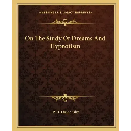 On the Study of Dreams and Hypnotism