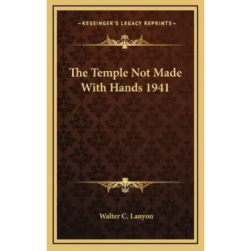 The Temple Not Made with Hands 1941
