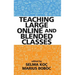 Teaching Large Online and Blended Classes