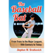 The Baseball Bat: From Trees to the Major Leagues, 19th Century to Today