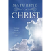 Maturing in Christ