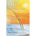Life's Not Fair...: But God Is Awesome