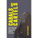 Cabals and Cartels: An Up Close Look at Nepal's Turbulent Transition and Disrupted Development