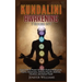 Kundalini Awakening: 5 Books in 1: Expand Mind Power through Chakra Meditation, Psychic Awareness, Enhance Psychic Abilities, Intuition, and Astral Tr