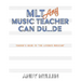 MLT Any Music Teacher Can Du...De: Teacher's Guide to The Literate Musician