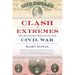 Clash of Extremes: The Economic Origins of the Civil War