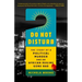 Do Not Disturb: The Story of a Political Murder and an African Regime Gone Bad