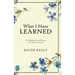 What I Have Learned