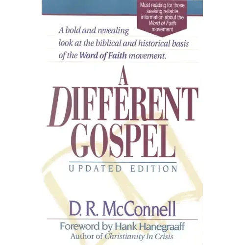 A Different Gospel: Updated Edition