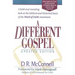 A Different Gospel: Updated Edition