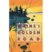 Maine's Golden Road: A Memoir