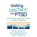Getting Unstuck from PTSD: Using Cognitive Processing Therapy to Guide Your Recovery