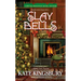 Slay Bells