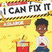 I Can Fix It: I can read books for kids level 1
